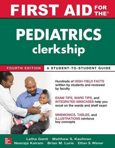 First Aid for the Pediatrics Clerkship, Fourth Edition