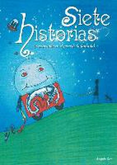 Siete historias o Excavando en el pozo de la fantasía