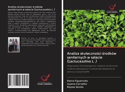 Analiza skuteczno¿ci ¿rodków sanitarnych w sa¿acie (Lactucasativa L. )