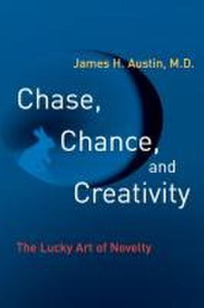 Chase, Chance, and Creativity