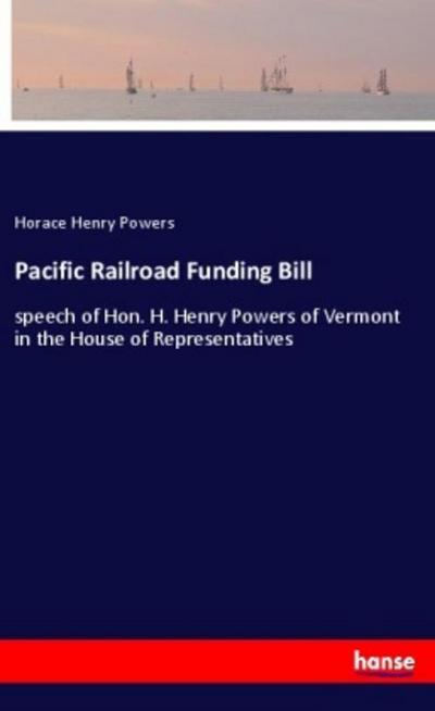 Pacific Railroad Funding Bill