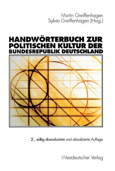 Handwörterbuch zur politischen Kultur der Bundesrepublik Deutschland
