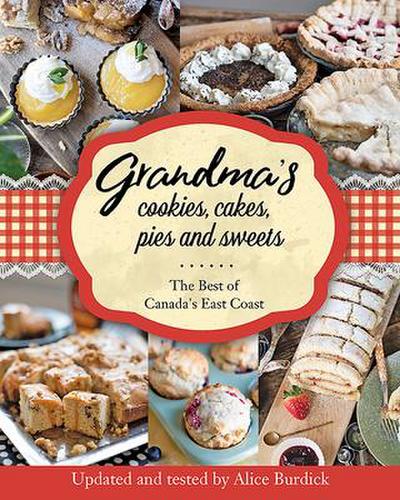 Grandma’s Cookies, Cakes, Pies and Sweets