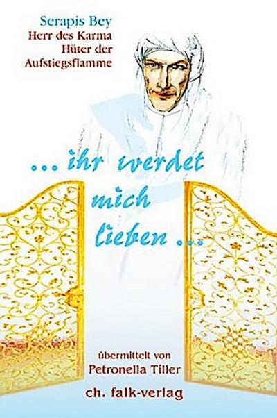 ... ihr werdet mich lieben ...