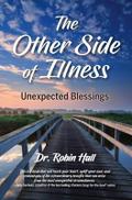 The Other Side of Illness