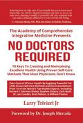 No Doctors Required
