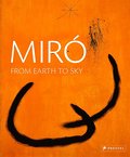 Miró - From Earth to Sky