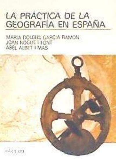La práctica de la geografía en España