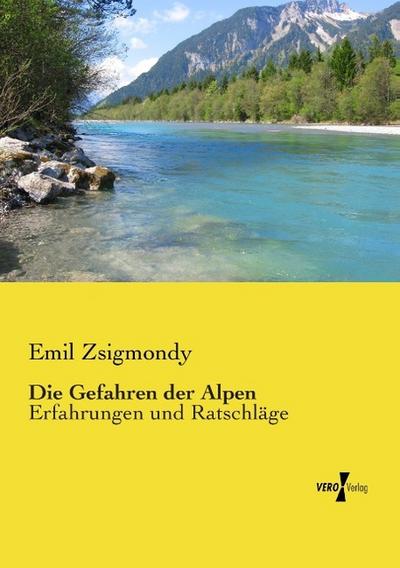 Die Gefahren der Alpen