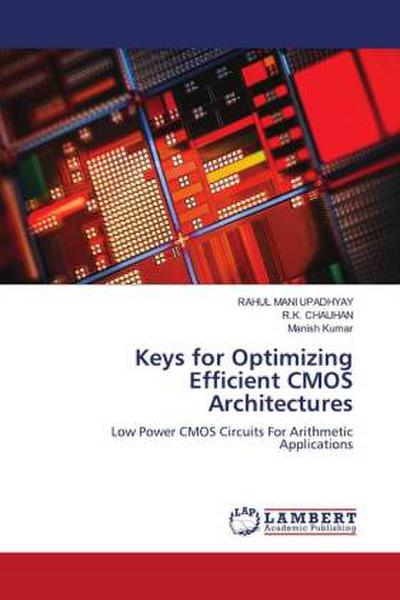 Keys for Optimizing Efficient CMOS Architectures