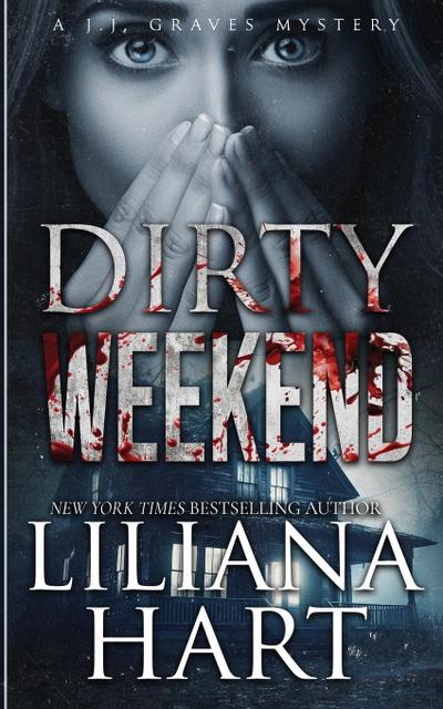 Hart, L: Dirty Weekend