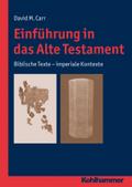 Einführung in das Alte Testament: Biblische Texte - imperiale Kontexte