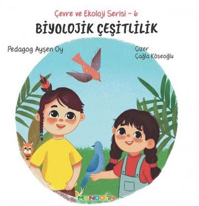 Biyolojik Cesitlilik - Cevre ve Ekoloji Serisi 6
