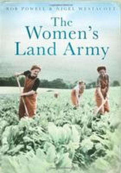 The Women’s Land Army
