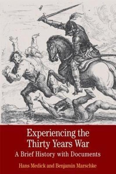 Experiencing the Thirty Years War