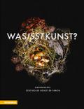 Was isst Kunst?