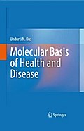 Molecular Basis of Health and Disease