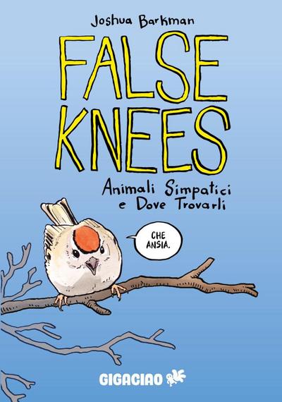 False Knees. Animali simpatici e dove trovarli