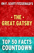 The Great Gatsby - Top 50 Facts Countdown