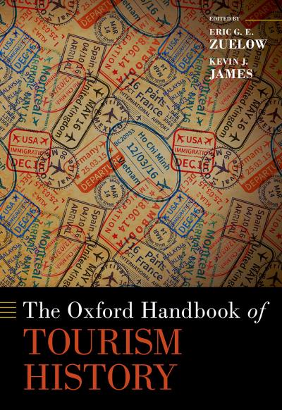 The Oxford Handbook of Tourism History