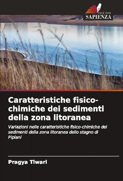 Caratteristiche fisico-chimiche dei sedimenti della zona litoranea