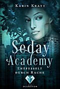 Entfesselt durch Rache (Seday Academy 5)