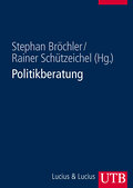 Politikberatung. Ein Handbuch