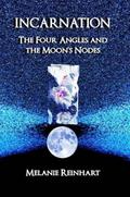 Incarnation: The Four Angles and the Moon’s Nodes