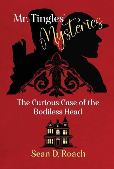 Mr. Tingles’ Mysteries