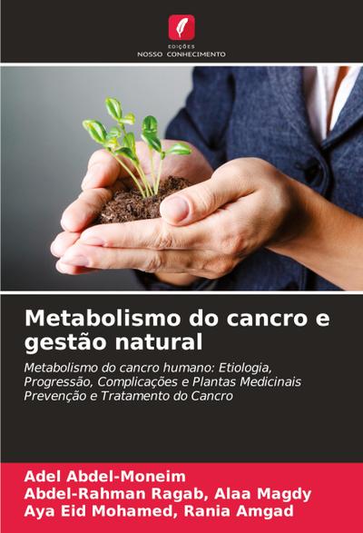 Metabolismo do cancro e gestão natural