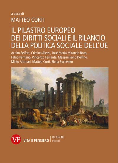 Il pilastro europeo dei diritti sociali e il rilancio della politica sociale dell’UE