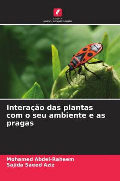 Interação das plantas com o seu ambiente e as pragas