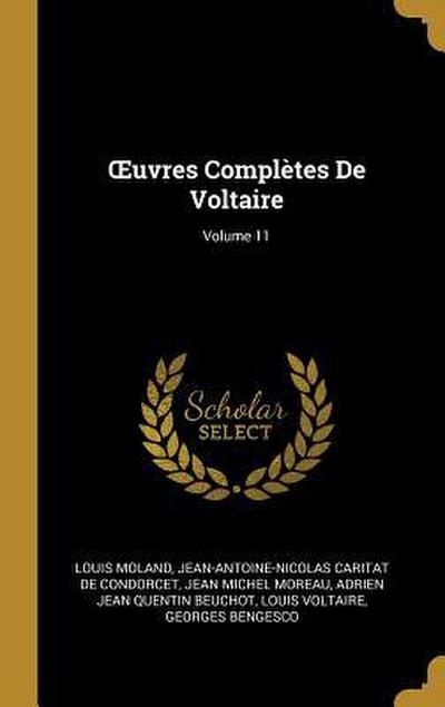 OEuvres Complètes De Voltaire; Volume 11