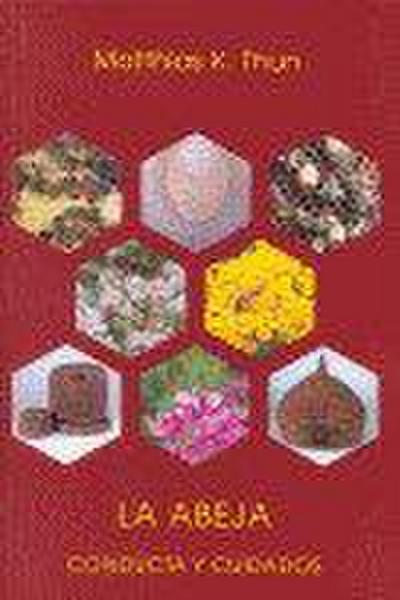 La abeja : conducta y cuidados