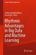 Rhythmic Advantages in Big Data and Machine Learning