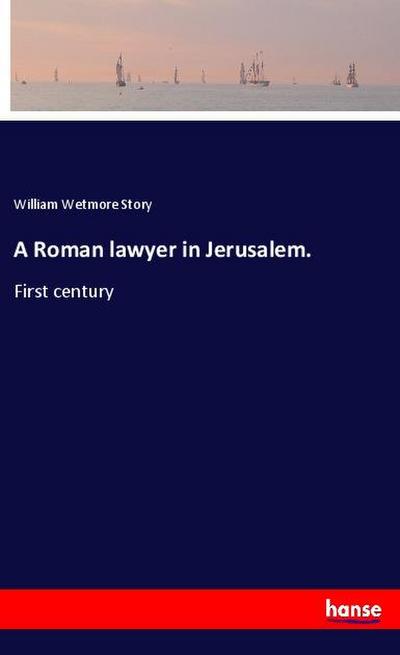 A Roman lawyer in Jerusalem.