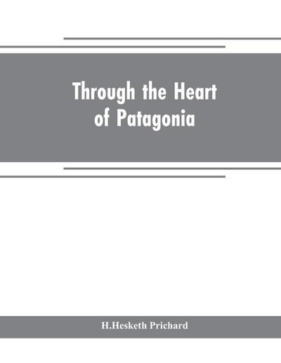 Through the heart of Patagonia