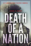 Death of a Nation: 9/11 and the Rise of Fascism in America