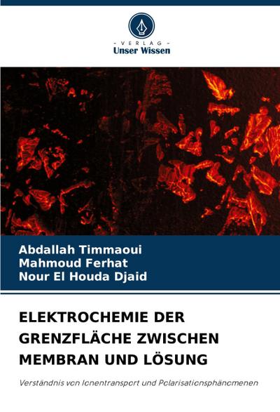 ELEKTROCHEMIE DER GRENZFLÄCHE ZWISCHEN MEMBRAN UND LÖSUNG