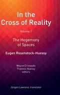 In the Cross of Reality: The Hegemony of Spaces