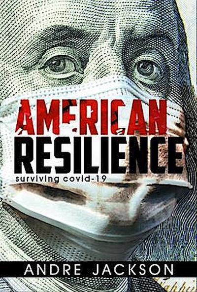 AMERICAN RESILIENCE