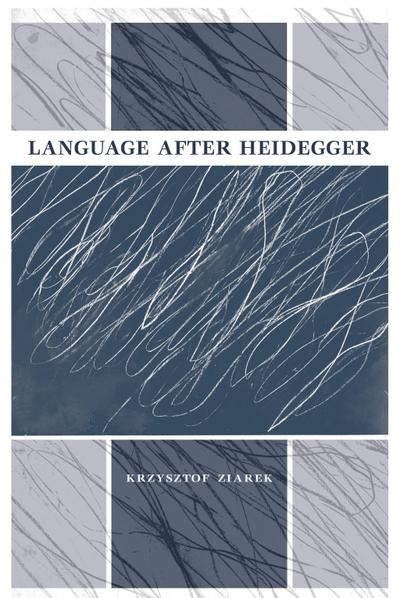 Language after Heidegger