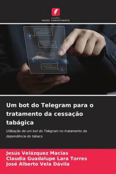 Um bot do Telegram para o tratamento da cessação tabágica