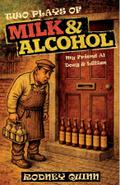 Two Plays of Milk & Alcohol