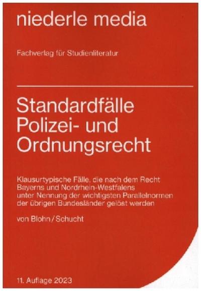 Standardfälle Polizei- und Ordnungsrecht 2023