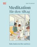 Meditation für den Alltag