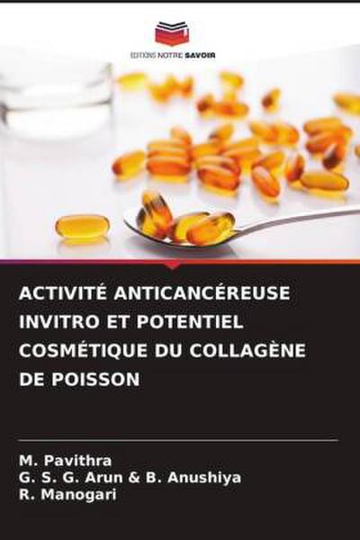 ACTIVITÉ ANTICANCÉREUSE INVITRO ET POTENTIEL COSMÉTIQUE DU COLLAGÈNE DE POISSON