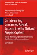 On Integrating Unmanned Aircraft Systems into the National Airspace System