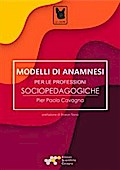 Modelli di anamnesi per le professioni socio-pedagogiche