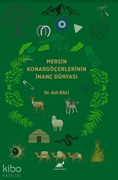 Mersin Konargöcerlerinin Inanc Dünyasi